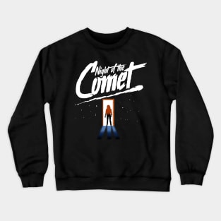 Night of the comet Crewneck Sweatshirt